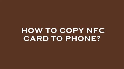 how to duplicate nfc card